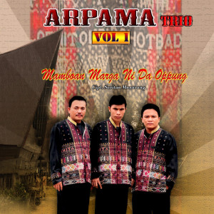 Mamboan Marga Ni Da Oppung, Vol. 1 dari Arpama Trio