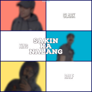 Album Sakin Ka Nalang oleh CLARK
