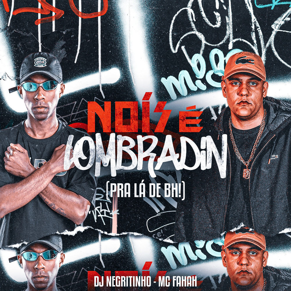 Nóis É Lombradin [Pra Lá de BH!]