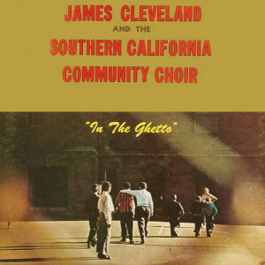 James Cleveland的專輯In The Ghetto