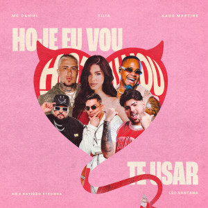 Tilia的專輯Hoje Eu Vou Te Usar (Explicit)