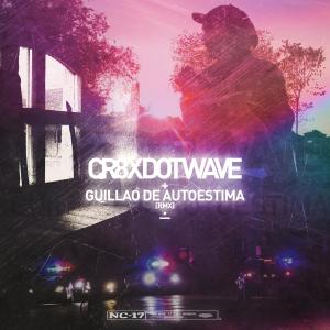 Listen to Guillao de Autoestima (RMX|Explicit) song with lyrics from Dot Wave