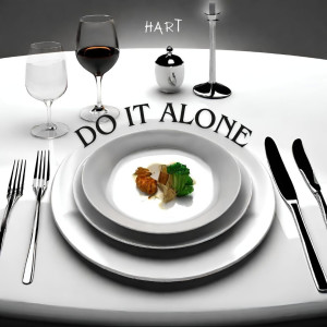 Hart的專輯Do It Alone (Explicit)