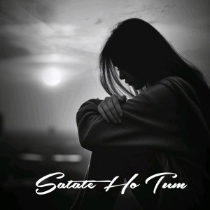 Listen to Satate Ho Tum (Explicit) song with lyrics from BVR