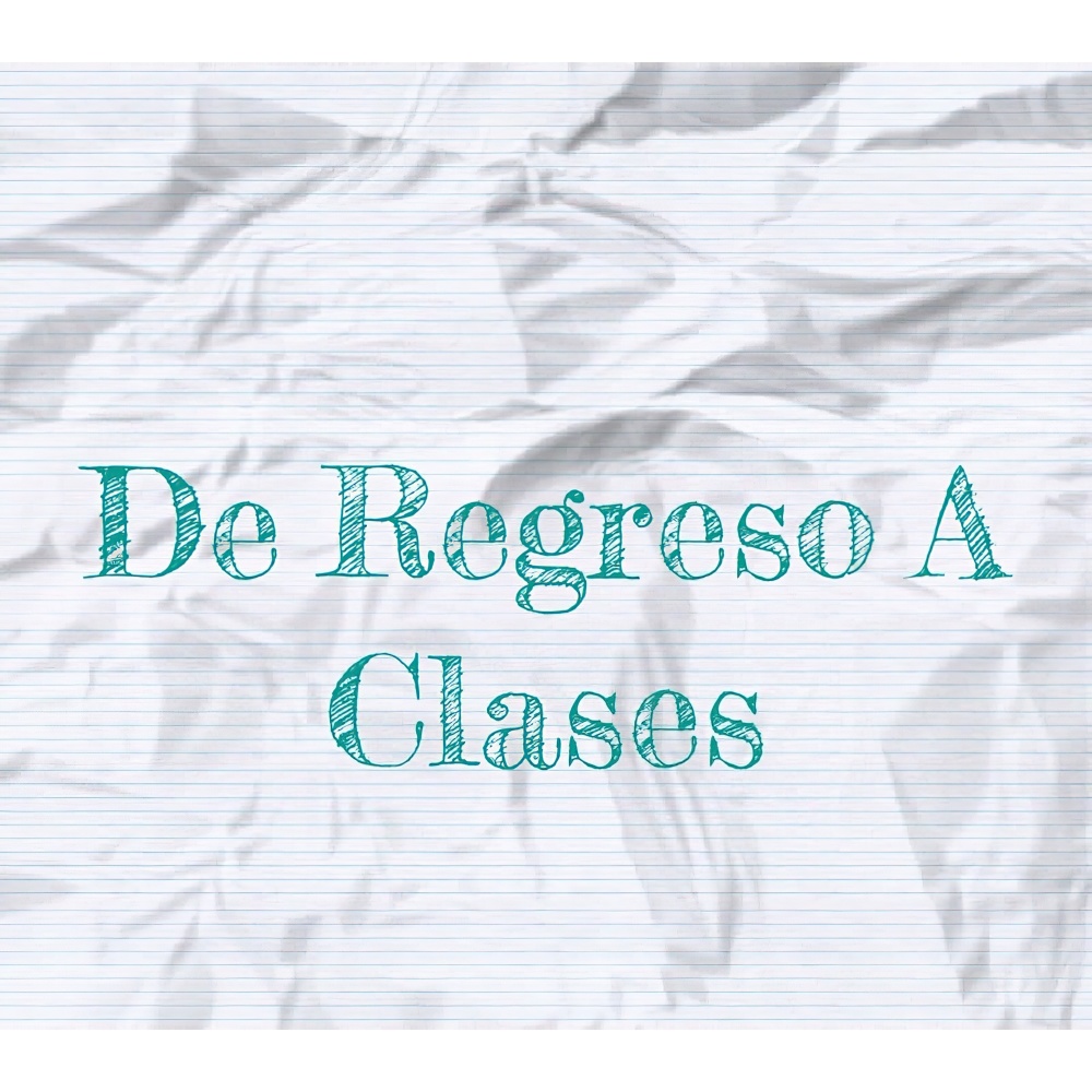 De Regreso a Clases