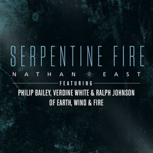 Verdine White的專輯Serpentine Fire (feat. Philip Bailey, Verdine White, and Ralph Johnson)
