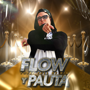 Album Flow Y Pauta from Yosef “Full Of Him”