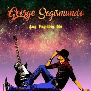 Album Ang Pag-Ibig Mo from George Segismundo