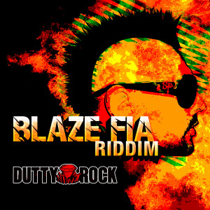 Various的專輯Blaze Fia Riddim (Explicit)