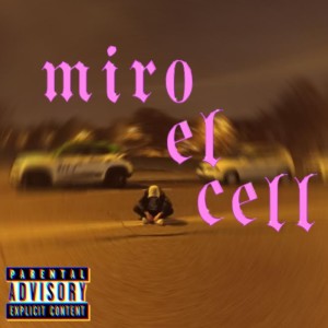 Curi的專輯Miro el cell (Explicit)
