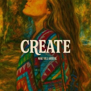Album CREATE from Mar Villarreal