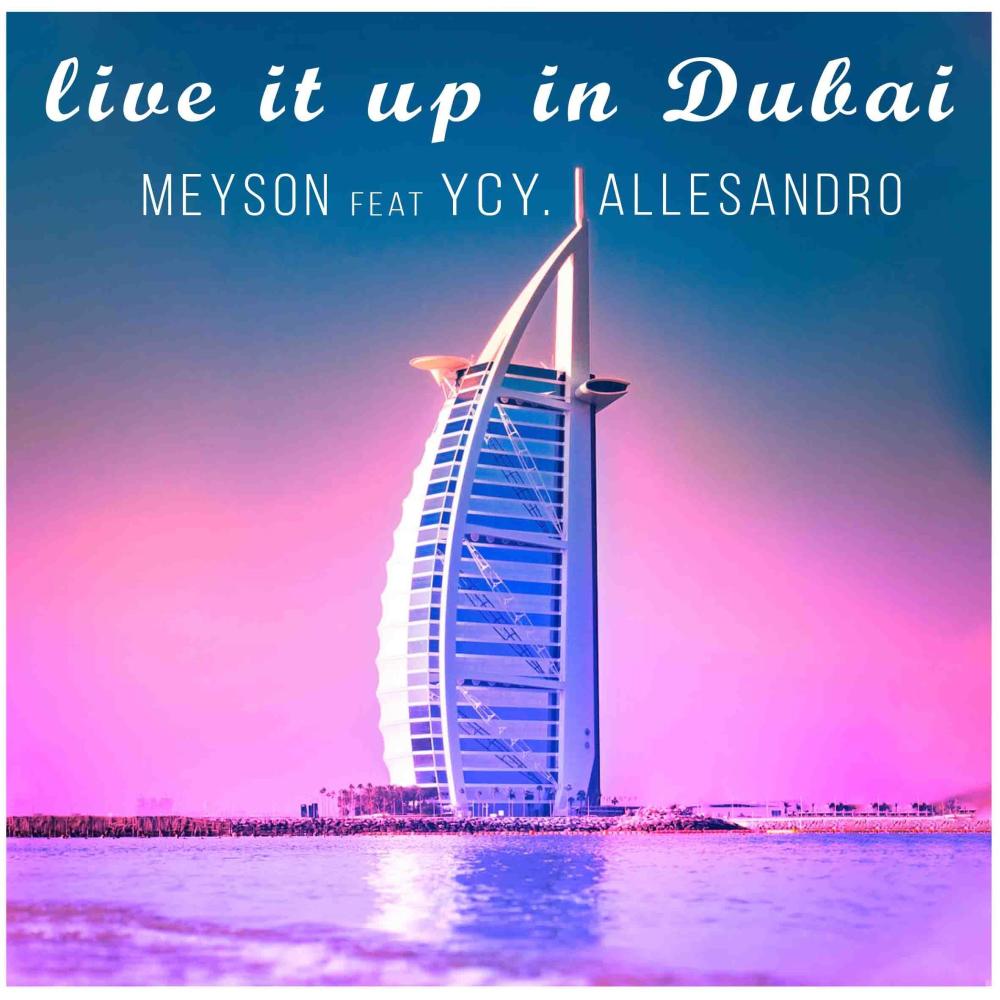 Live it up in Dubai (feat. ycy & allesandro) (teaser)