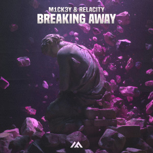 Listen to Breaking Away (Extended Mix) song with lyrics from M1CK3Y