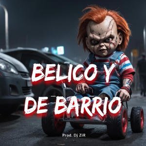 收聽Dj Zir en el Beat的Belico y de Barrio (Instrumental belica tipo west Coast)歌詞歌曲