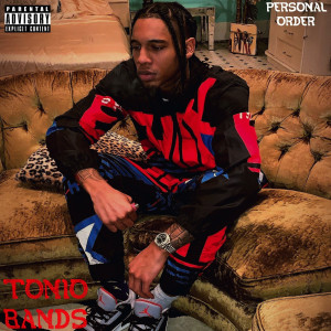 Album Personal Order (Explicit) from tonio bands