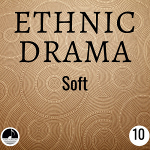 Album Ehtnic Drama 10 Soft from Craig Alan Safan