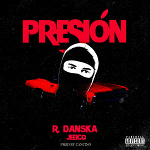 ดาวน์โหลดและฟังเพลง Presión พร้อมเนื้อเพลงจาก R. Danska