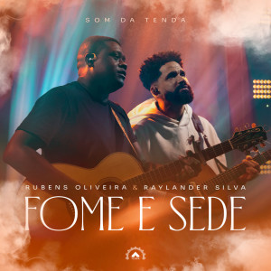 Som Da Tenda的專輯Fome e Sede