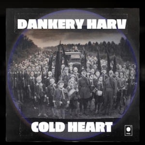 Dankery Harv的專輯COLD HEART (Explicit)