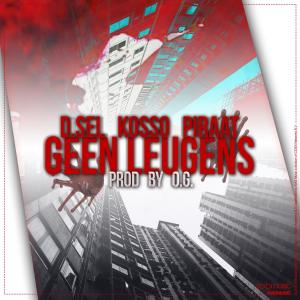 Listen to Geen Leugens (Explicit) song with lyrics from D.Sel