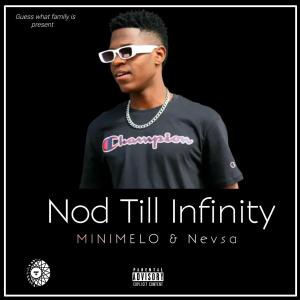 ดาวน์โหลดและฟังเพลง Nod till Infinity (feat. Quiks) พร้อมเนื้อเพลงจาก MINIMELO