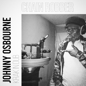 Chain Robber dari Johnny Osbourne
