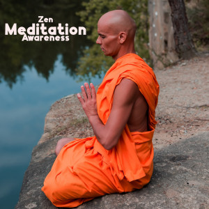 Album Zen Meditation Awareness from Flowing Zen Meditation