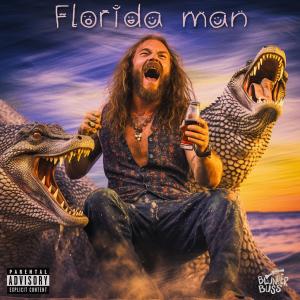 Blunderbuss的專輯Florida Man (Explicit)