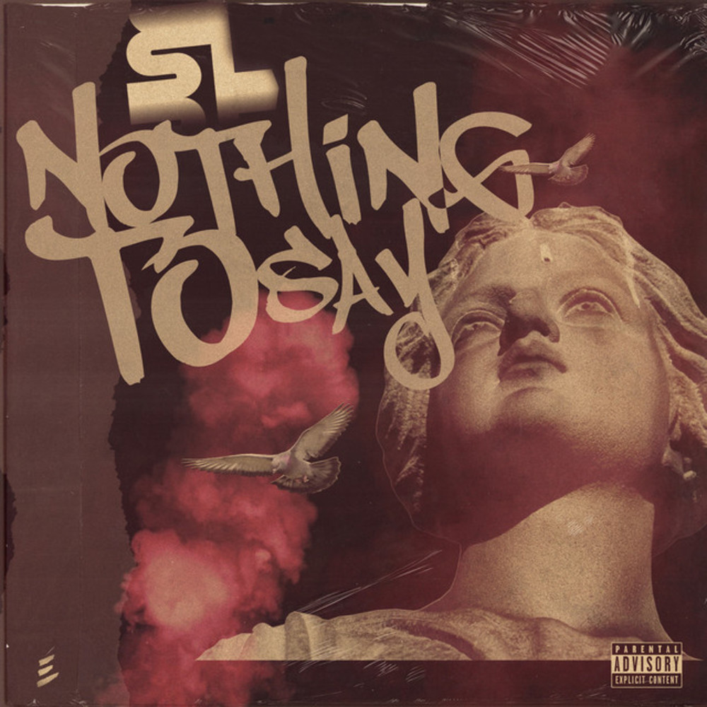 Nothing to Say (Explicit)