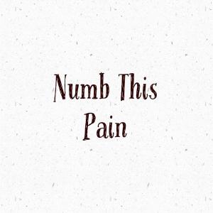 อัลบัม Numb This Pain (feat. Amm) [Explicit] ศิลปิน AMM