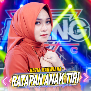 Dengarkan Ratapan Anak Tiri lagu dari Nazia Marwiana dengan lirik