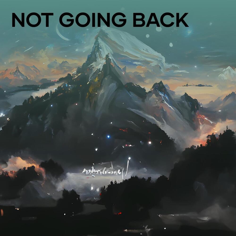 Not Going Back