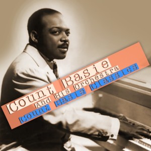 Count Basie & his Orchestra的專輯Count Basie Classics