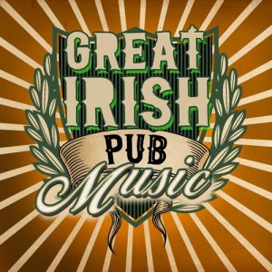 Album Great Irish Pub Music from Great Irish Pub Songs
