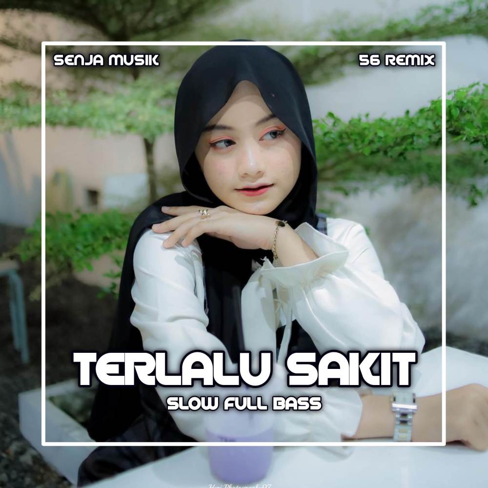 Terlalu Sakit Luka Kau Tancapkan Slow Full Bass (Official Remix)