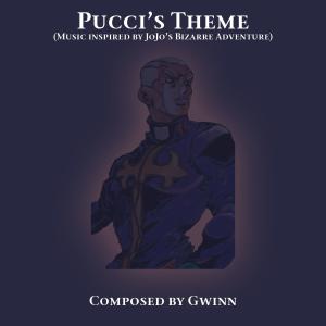 Listen to Pucci's Theme (Music inspired by JoJo's Bizarre Adventure) song with lyrics from Gwinn
