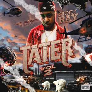 Album Tater, Vol. 2 (Explicit) from Sidney Ray