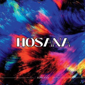 Album Hosana from Boby Kho