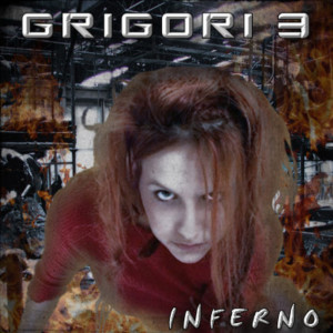 ดาวน์โหลดและฟังเพลง Inferno (Special Edition) พร้อมเนื้อเพลงจาก Grigori 3