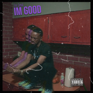 收聽Eric Jamal的iM gOod (Explicit)歌詞歌曲