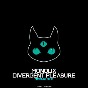 Monolix的專輯Divergent Pleasure (Atmosline Remix)