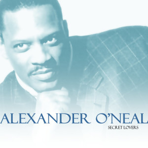 收聽Alexander O'Neal的Always and Forever歌詞歌曲