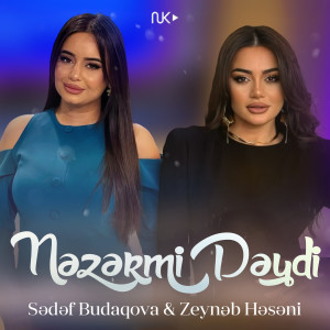 Listen to Nəzərmi Dəydi song with lyrics from Sədəf Budaqova