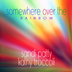 收聽Sandi Patty的Somewhere over the Rainbow歌詞歌曲