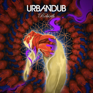 Urbandub的專輯Rebirth (Explicit)