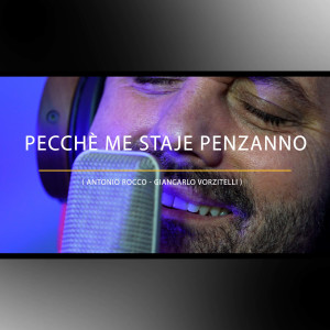 Antonio Rocco的專輯Pecchè Me Staje Pensanno