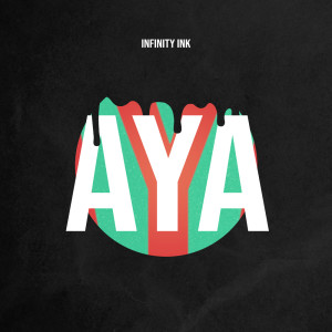 Listen to Aya song with lyrics from Infinity Ink