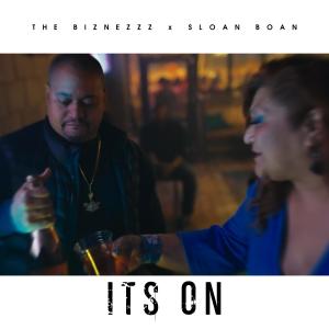 The Biznezzz的專輯It's On (feat. Sloan Bone) [Explicit]