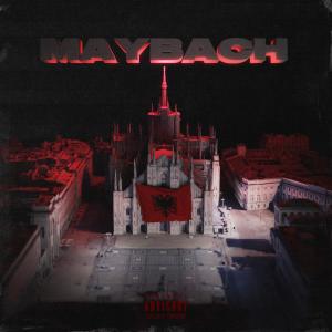 อัลบัม MAYBACH (feat. Daxter & Riflo) (Explicit) ศิลปิน Il Ghost