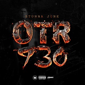 อัลบัม OTR 930 (Explicit) ศิลปิน Stunna June